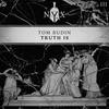 Truth Is (Original Mix) - Tom Budin