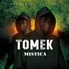 Mistica (Original Mix) - Tomek