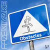 Obstacles (Explicit) - Faze Miyake&Farris Malik
