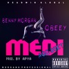 Medi (Ago Diet) (Explicit) - Benny Morgan&Obeey