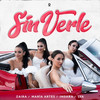 Sin Verle - Zaira&María Artés&Indara&Lya