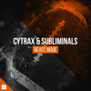 Beast Mode (Radio Edit) - Cytrax&Subliminals&Revealed Recordings