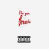 Breathe (Explicit) - The Gun