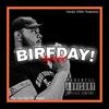 Birfday! (Explicit) - TruckDC