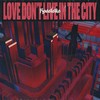 Love Don't Live In The City (Explicit) - Kossisko