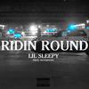 Ridin Round (Explicit) - LiL sleepy