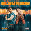 Elevador (Explicit) - Matías Emilio&Galee Galee