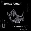 Mountains (Club Remix) - Roosevelt Pérez&Smarctren&Phoenicis