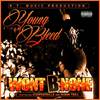 Wont B None(feat. Robin Trill & Coopdatrille) (Explicit) - Young Bleed&R.T. Music Production&Robin Trill&CoopDaTrille