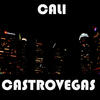 CALI (Explicit) - Castro Vegas