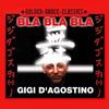 Bla Bla Bla(Mr. Martin Speed Garage) - Gigi D'Agostino