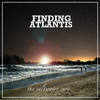 The Runaway - Finding Atlantis&Arthur Balwah&Shawn James&Chris Lane&Josh Willis