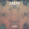 Fly or Die - Chech