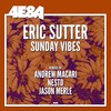 Sunday Vibes - Eric Sutter