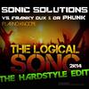The Logical Song 2K14 (The Hardstyle Edit 2) - Franky Dux&Sonic Solutions&Sonic Solutions Vs Franky Dux&Dr Phunk&Arno Knoope