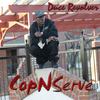 Cop n Serve (Explicit) - Duce Revolver