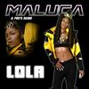 LoLa (Ging Danga) (feat. The PartySquad) - Maluca&The Partysquad