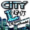 City Lights (Explicit) - Dank1&Lala Cerros