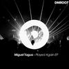 Played Again (Original Mix) - Miguel Tagua