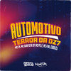 Automotivo Terror da Dz7 (Explicit) - MC Fk&Mc Surfista SP&MC Pele&MC Fini&Cadu DJ&Franklin da Costa de Sousa&Gabriel Henrique Da Silva Oliveira&Bruno Bispo Jesus&Andrey Soares da Silva