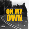 On My Own (Explicit) - Smileyface&Young Drummer Boy