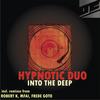 Into The Deep (Frede Goto Remix) - Hypnotic Duo