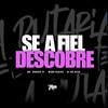 Se a fiel descobre (Explicit) - Mc Brunin JP&Meno Saaint&DJ Gu Neto