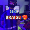 BRAISE (Explicit) - 2Skii