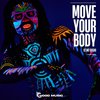 Move your body (Original Mix) - DJ No Sugar