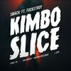 Kimbo Slice(feat. Smack, Fuckstroy & Soulcox) - Dryman&Smack&Fuckstroy&Soulcox