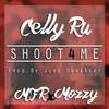 Shoot 4 Me (Explicit) - Cellyru