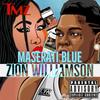 Zion Williamson (Explicit) - Maserati Blue