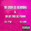 ONDA DO BERIMBAU  X DA UM TIRO DE PORRA (Explicit) - DJ 7W&DJ 2R&Mc Mary Maii&MC Menor MT