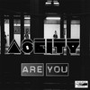 Are You - Aseity