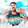 Marginal Alado (Explicit) - DK da Leste&Von