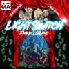 Lightswitch(feat. Alizaythadon & John Austin) (Explicit) - Frankoleflame&John Austin&AlizaythaDon