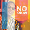 No Know - Ajaeze