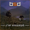 J'ai essayé (Explicit) - BSD