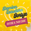 Otra Noche (Remix) - Damian Escudero DJ&Jortyz DJ