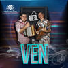 Ven - Isaac De León&Los Indomables