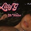 Oh Waiter (Explicit) - Gmf Lonnie&LittyG