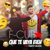 Que Te Vaya Bien - F-Cuba&Franco Balboa