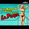 La Playa (Original Mix) - Juan Rodriguez&Marcos Santana
