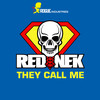 They Call Me (Sunship Vocal Mix) - Rednek&Sunship