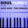 Jazz Ride (Instrumental) - Soulfunky