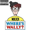 Where's Wally? (Explicit) - NoLxck