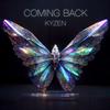 Coming Back - Kyzen