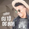 Eu Tô De Boa - Jorginho Sorriso