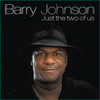 Just the Two of Us - Barry Johnson