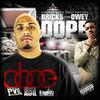 Dope(feat. Owey) (Explicit) - Bricks&Owey